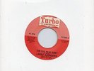 LARRY SAUNDERS  ON THE REAL SIDE / LET ME BE THE SPECIAL ONE  US TURBO NORTHERN