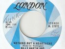 BILLY MARTIN Nothing But A Heartache LONDON FLIRTATIONS RARE  NORTHERN SOUL 45