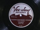 78 RPM -- Spaniels, Vee-Jay 107, EE+  Doo Wop - R&B