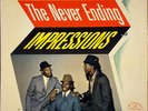 The Impressions – The Never Ending 1964 (Deep Groove) LP