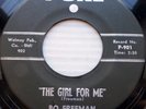 BO FREEMAN with doowop group 45 GIRL FOR ME strong VG b/w HEY JUANITA is VG+ WS2