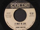 JOHNNY MAESTRO: Besame Baby / It Must Be Love 45 (dj, dirt ol) rare Oldies