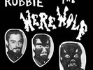 ROBBIE THE WEREWOLF AT THE WALEBACK NEW VINYL