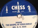 Chess 3x78 RPM Rev H R Jelks - The Gospel Of Jesus Christ V/V+ Black Sermon
