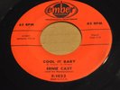 ERNIE CAST 45RPM BETTY MORRETTI / COOL IT BABY