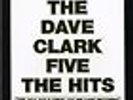 THE DAVE CLARK FIVE...THE HITS....