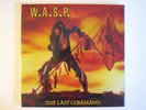 WASP THE LAST COMMAND LP 2012 IMPORT STILL SEALED BLACKIE LAWLESS