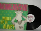 NOMEANSNO Would We Be Alive? Rise Big Dick You Are Not One No Means No virus 207