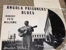 Angola Prisoner's Blues by Robert Pete Williams (LP Folk-Lyric, LFS A-3, 1959)
