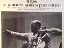 Rare Vinyl LP: Mstislav Rostropovich Plays J.S. Bach Cello ?Suites No 3 and No 5