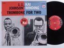 J.J. JOHNSON/KAI WINDING Trombone For Two COLUMBIA LP VG++ mono 6 eye