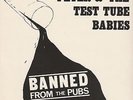 Peter & The Test Tube Babies - Banned from the Pubs, 7
