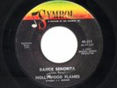 HOLLYWOOD FLAMES - Dance Senorita. Original Northern Soul / R&B
