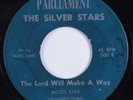 Black Gospel 45 SILVER STARS The Lord Will Make A Way PARLIAMENT HEAR