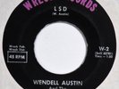 WENDELL AUSTIN & COUNTRY SWINGS  LSD / Two Beers to Go WRECK 45 psycho 7”