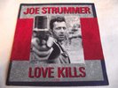 JOE STRUMMER   LOVE KILLS ** 1986 CBS 45 THE CLASH
