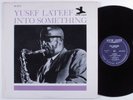 YUSEF LATEEF Into Something NEW JAZZ LP mono