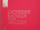 CATHERINE SAUVAGE CHANTE ARAGON Disque vinyl PHILIPS Edition LUXE Etat neuf