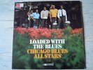 Chicago Blues All Stars - LOADED WITH THE BLUES (LP) Press 1969 Gatefold