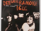 DEE DEE RAMONE I.C.L.C. - I HATE FREAKS LIKE YOU LP 1994 UK ORIG RAMONES PUNK