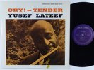 YUSEF LATEEF Cry  Tender LP on New Jazz ojc VG++/NM