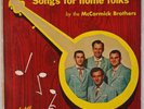 THE McCORMICK BROTHERS: Songs for Home Folks USA Hickory Bluegrass Country LP