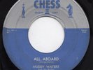 MUDDY WATERS all aboard 45 savage R&B MOD rocker JUMP BLUES popcorn CHESS hear ?