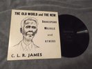 C.L.R. James Old World & The New LP Shakespeare Melville RARE Activist Author VG