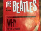 BEATLES  VINTAGE 45 - WHY  /  CRY FOR A SHADOW -  MGM K13227 W/ PICTURE SLEEVE