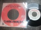 TRES RARE SP POCHETTE CIBLE CLAUDE FRANCOIS TOUTE LA VIE+1 /TBE