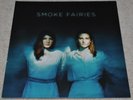 SMOKE FAIRIES, RARE ORIG UK 2014 LIMITED EDITION BLUE LP, PLAYED ONCE, FANTASTIC
