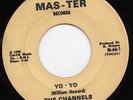 The CHANNELS yo yo 45 uptempo NORTHERN SOUL mod R&B wigan casino HEAR ?