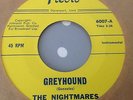 NIGHTMARES-GREYHOUND/THE NIGHTMARE-FREDLO 6007. MINT MINUS