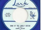 JOHNNY ROCKER & CHEQUES  group 45  Song Of The Lonely Guitar  ( blue vinyl) - NM