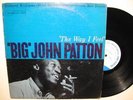 John Patton - The Way I Feel - w/ Grant Green - Orig. Blue Note Mono NY RVG