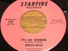 KILLER ROCKABILLY 45  - HUELYN DUVAL - IT's NO WONDER ON STARFIRE - NM