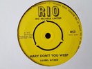 LAUREL AITKEN MARY DON'T YOU WEEP/ I BELIEVE 1964 UK 7
