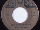 Garage 45 CAVALIERS You Better Move On SPOT LIGHT HEAR