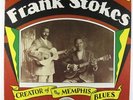 Frank Stokes - Creator Of The Memphis Blues LP - Yazoo VG++