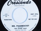 Garage Psych 45 THE OTHER HALF Mr. Pharmacist GNP CRESCENDO VG+ promo HEAR