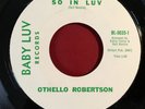 Othello Robertson So In Luv Baby Luv 45 Near Mint Rare Northern Soul