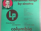FRANK SINATRA Christmas Songs By Sinatra Columbia 6019 Cover VG++/Vinyl G+ 10