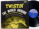 TWISTIN KINGS Twistin The World Around LP Motown 601 soul R&B 1st press   #1318