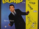 BARRY MANN: Who Put The Bomp LP (Mono, rubber stamp obc, plays fine ) Oldies