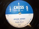 Muddy Waters 78 Chess 1612 E Condition Sugar Sweet/Trouble No More