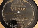 Paul Whiteman - 78rpm single 10-inch – Victor V.E. #19666 Just A Little Drink