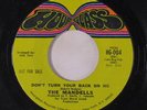 MANDELLS: Don't Turn Your Back On Me / Now I Know 45 (dj, close to M-, funky up