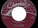 HEAR Little Walter & His Nightcaps Mean Old World/Sad Hours Checker 764 BLUES