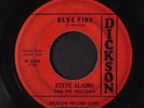 STEVE ALAIMO: Blue Fire / My Heart Never Said Goodbye 45 (first label  plays ab