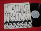 VLADIMIR VISSOTSKI chanson des temps nouveaux ORIG French LP VYSOTSKY